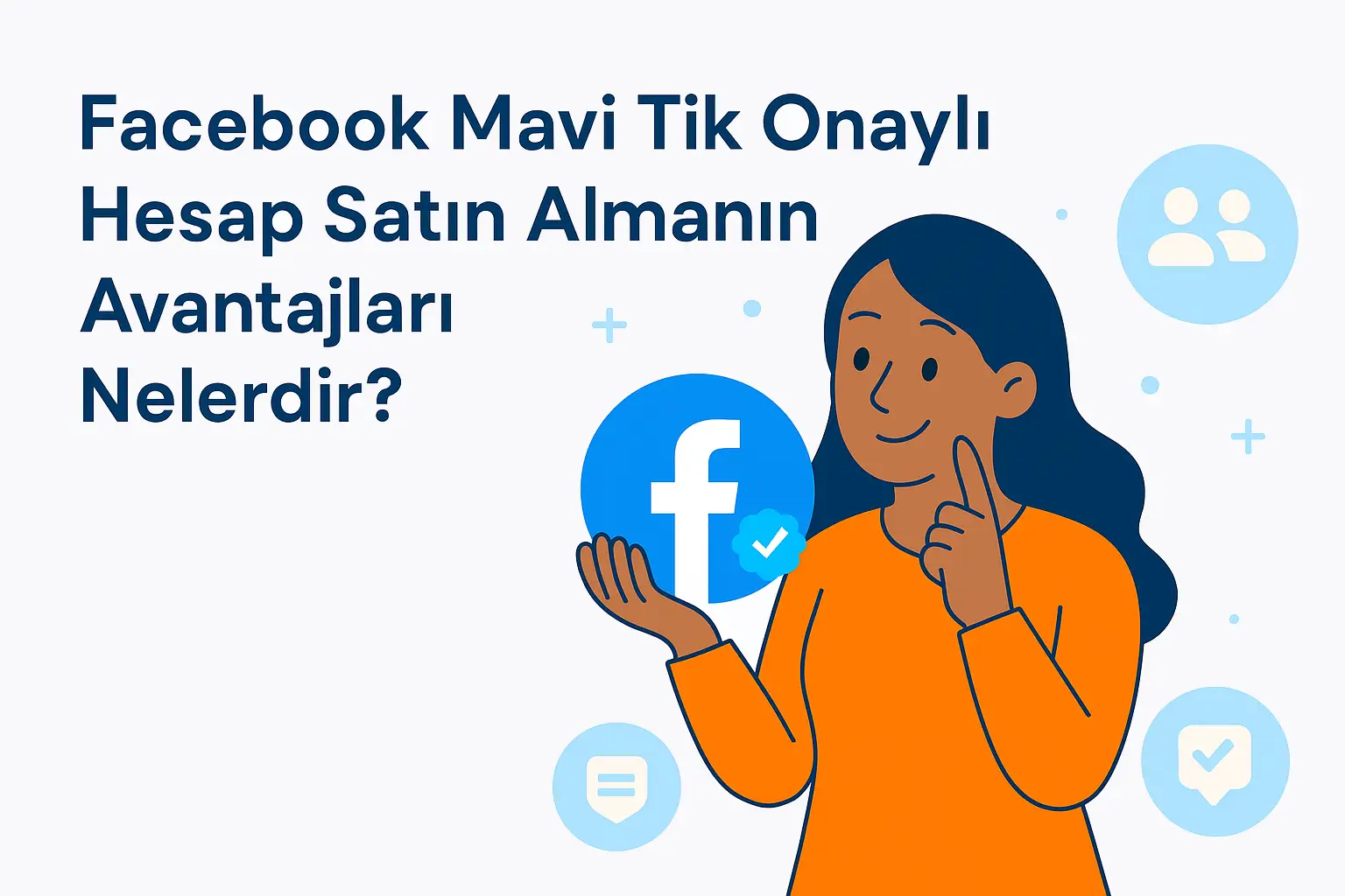 Facebook Mavi Tik Satın Al Avantajları