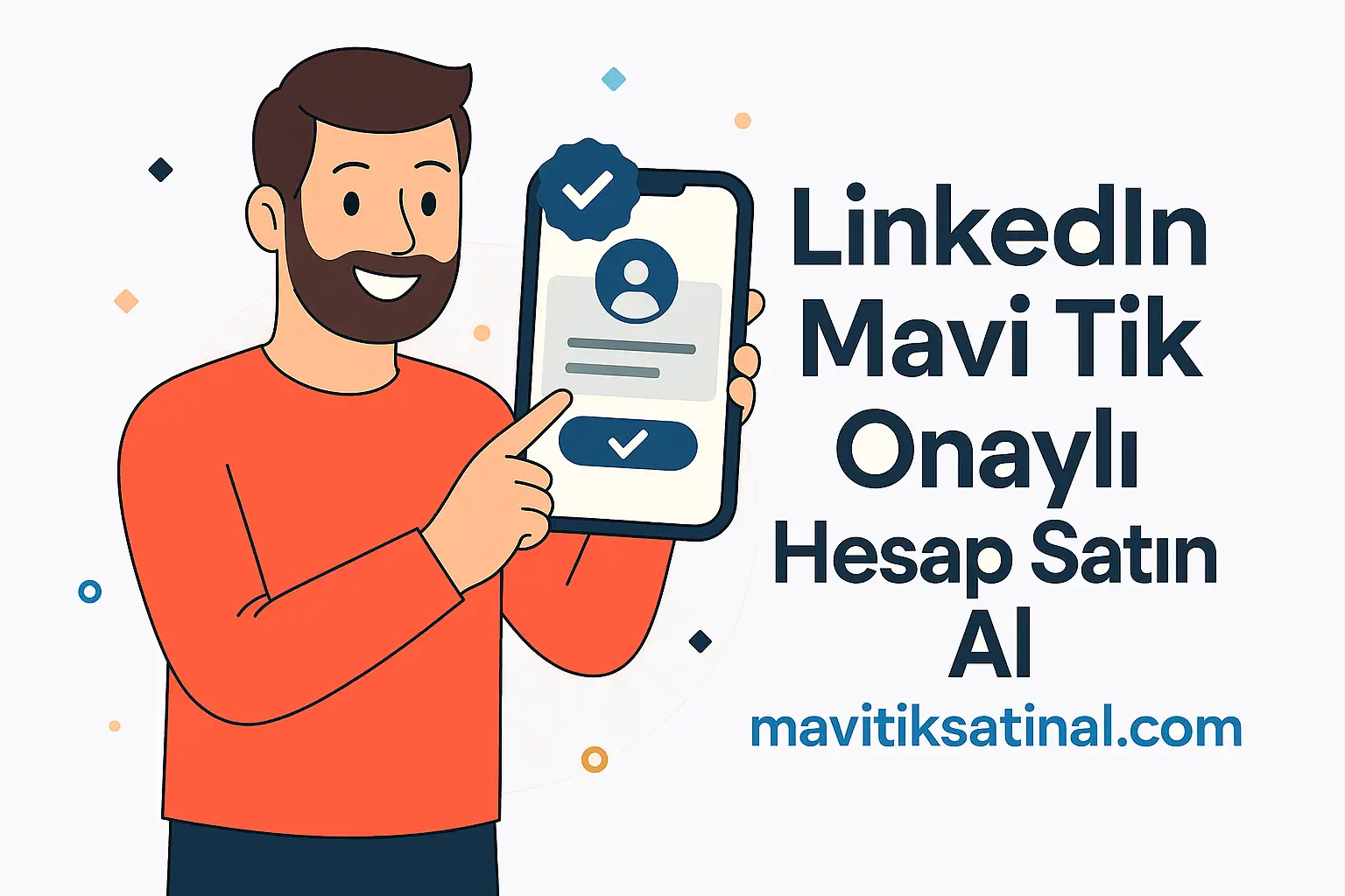 Linkedin Mavi Tik Onaylı Hesap Nasıl Satın Alınır?